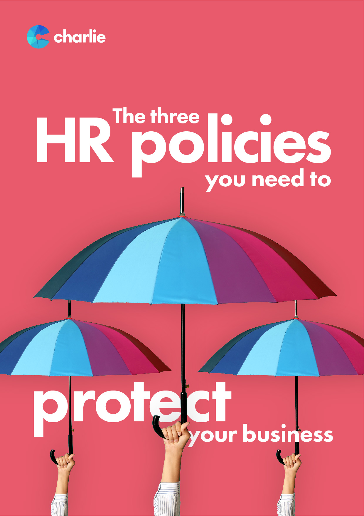 3 HR policies you need to protect your business-1